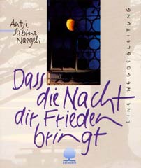 Dass die Nacht dir Frieden bringt