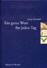 Ein gutes Wort für jeden Tag