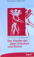 Der Glaube der alten Griechen und Römer