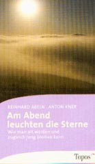 Am Abend leuchten die Sterne