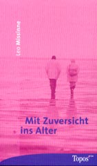 Mit Zuversicht ins Alter