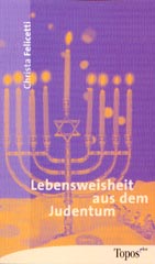 Lebensweisheit aus dem Judentum