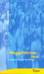 Weggefährten Jesu