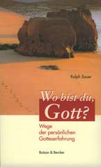 Wo bist du, Gott?