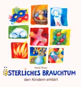 Österliches Brauchtum den Kindern erklärt