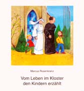 Vom Leben im Kloster den Kindern erzählt