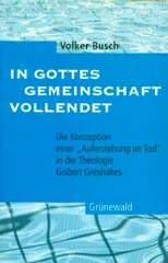 In Gottes Gemeinschaft vollendet