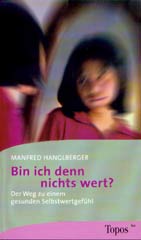 Bin ich denn nichts wert?