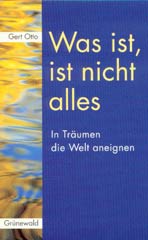 Was ist, ist nicht alles