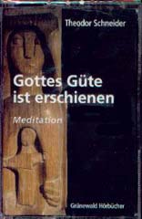 Gottes Güte ist erschienen