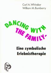 Dancing with the Family - Eine symbolische Erlebnistherapi
