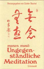 munen muso - Ungegenständliche Meditation
