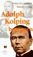 Adolph Kolping begegnen