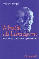 Mystik als Lebensform