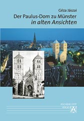 Der Paulus-Dom zu Münster in alten Ansichten
