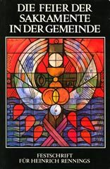 Die Feier der Sakramente in der Gemeinde
