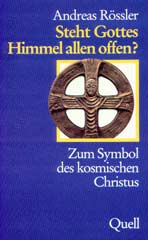 Steht Gottes Himmel allen offen?