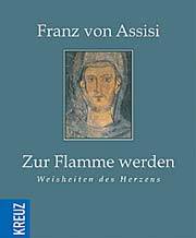 Zur Flamme werden