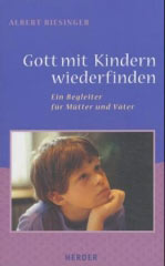 Gott mit Kindern wiederfinden
