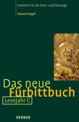 Das neue Fürbittbuch – Lesejahr C