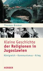 Kleine Geschichte der Religionen in Jugoslawien