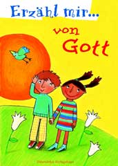 Erzähl mir von Gott
