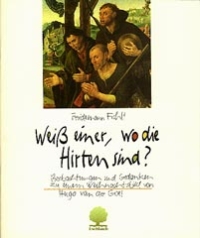 Weiß einer, wo die Hirten sind?