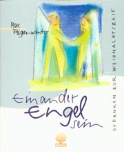 Einander Engel sein