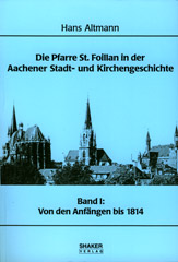 Die Pfarre St. Foillan in der Aachener Stadt- und Kirchengeschichte
