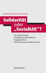 Solidarität oder „Sozialkitt“?