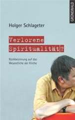 Verlorene Spiritualität?