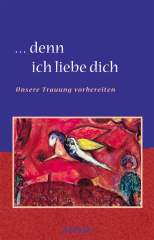 ... denn ich liebe dich
