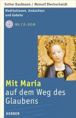 Mit Maria auf dem Weg des Glaubens