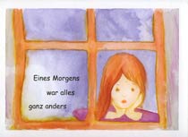 Eines Morgens war alles ganz anders