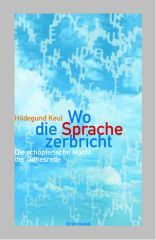 Wo die Sprache zerbricht