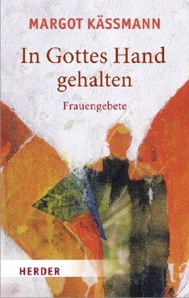 In Gottes Hand gehalten
