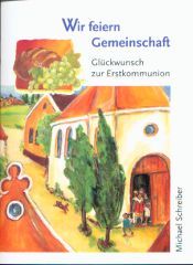 Wir feiern Gemeinschaft