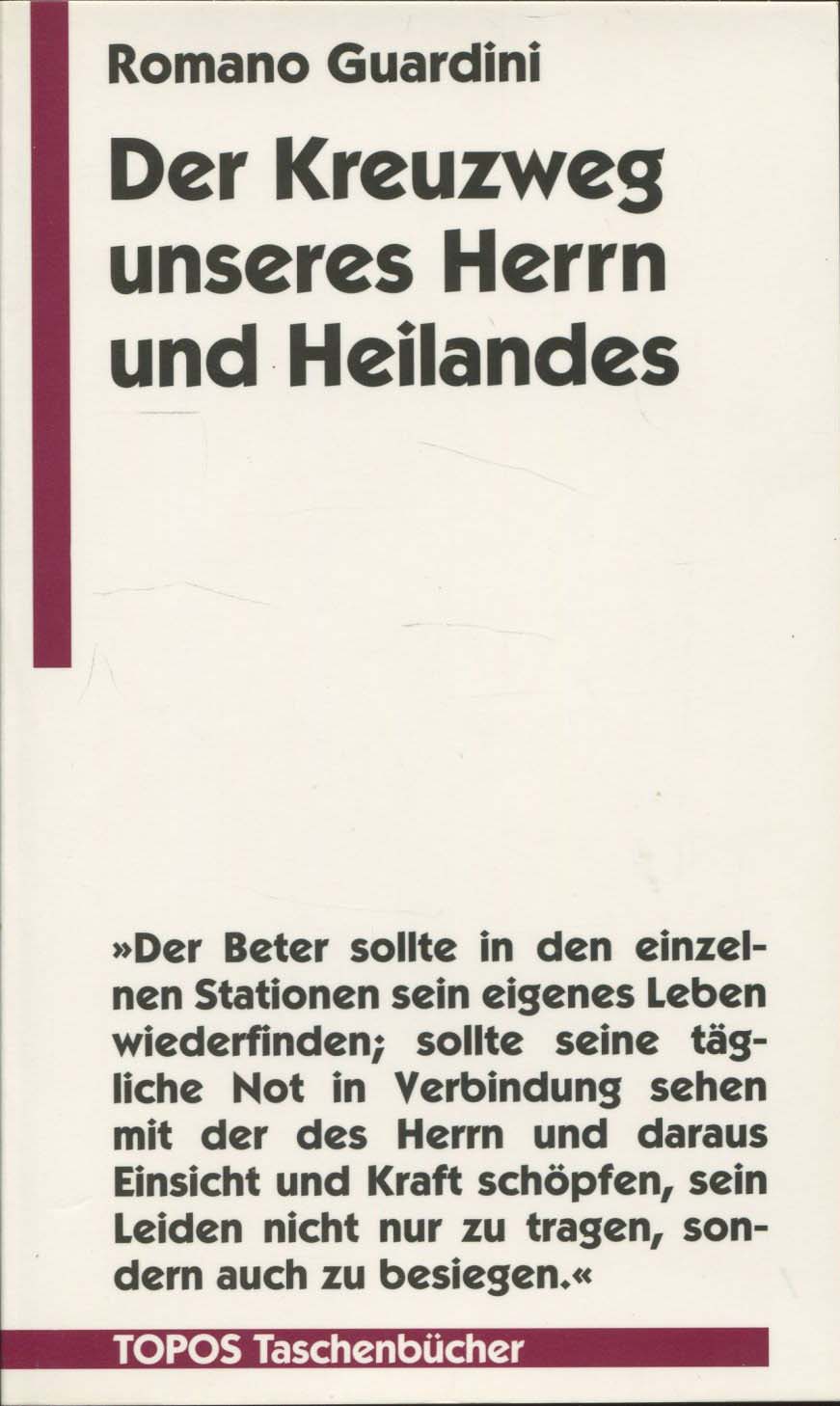 Der Kreuzweg unseres Herrn und Heilandes
