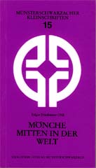 Mönche mitten in der Welt