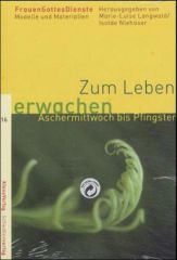 Zum Leben erwachen
