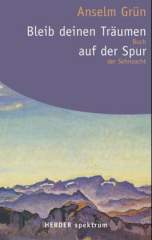 Bleib deinen Träumen auf der Spur