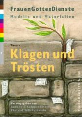 Klagen und Trösten