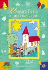 Unsere Feste durch das Jahr
