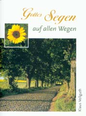 Gottes Segen auf allen Wegen