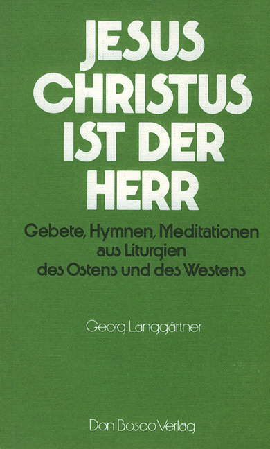 Jesus Christus ist der Herr