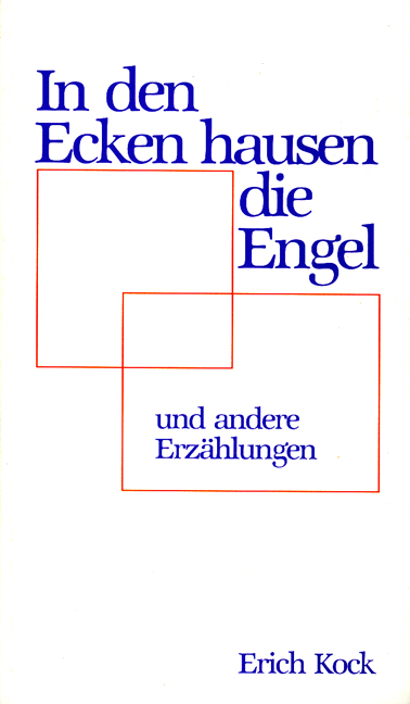 In den Ecken hausen die Engel