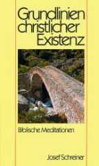 Grundlinien christlicher Existenz