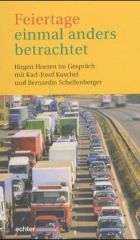Feiertage einmal anders betrachtet