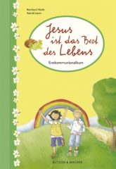 Jesus ist das Brot des Lebens
