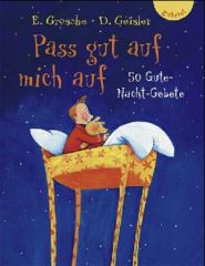 Pass gut auf mich auf